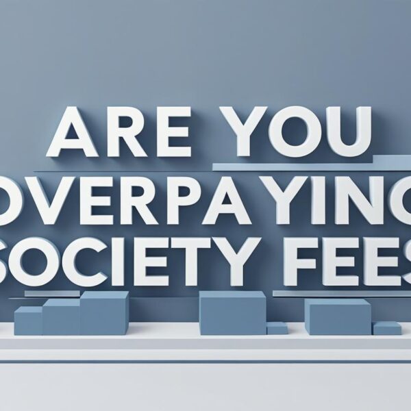 Are You Overpaying Society Fees?