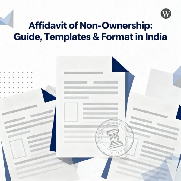 Affidavit of Non-Ownership Guide, Templates & Format in India'